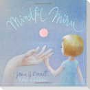 Mindful Miru