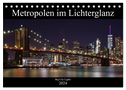 Big City Lights - Metropolen im Lichterglanz (Tischkalender 2024 DIN A5 quer), CALVENDO Monatskalender