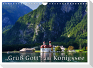 Grüß Gott am Königssee (Wandkalender 2025 DIN A4 quer), CALVENDO Monatskalender
