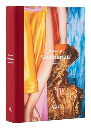 Koolhaas, Rem / Sander Lak. The Colors of Sies Marjan. Rizzoli International Publications, 2022.