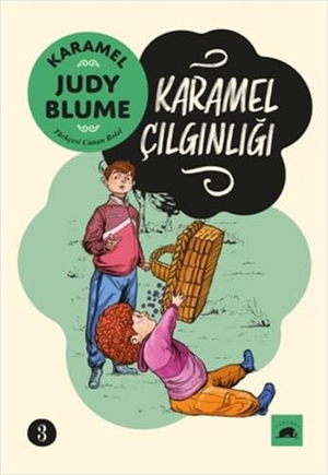 Blume, Judy. Karamel 3 Karamel Cilginligi. Kolektif Kitap, 2021.