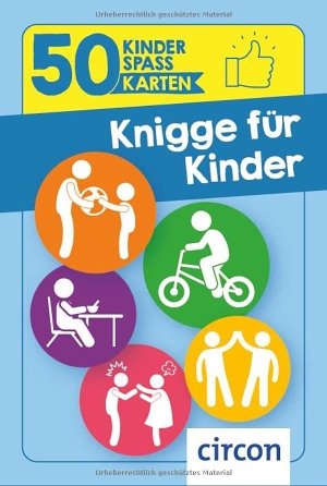 Küntzel, Karolin. Knigge für Kinder. Circon Verlag GmbH, 2025.