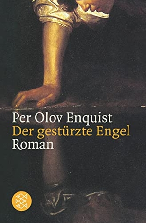 Enquist, Per Olov. Gestürzter Engel - Liebesroman. FISCHER Taschenbuch, 2003.