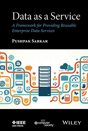Sarkar. Data as a Service. John Wiley & Sons, 2015.
