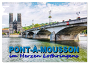 Pont-à-Mousson - im Herzen Lothringens (Wandkalender 2024 DIN A3 quer), CALVENDO Monatskalender