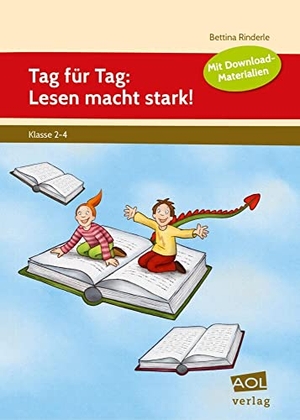 Rinderle, Bettina. Tag für Tag: Lesen macht stark! - 5-Minuten-Lesetraining mit 32 bunten Karten (2. bis 4. Klasse). scolix, 2021.