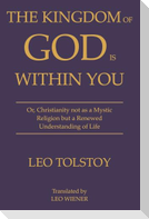 The Kingdom of God Is Within You | Leo Tolstoy