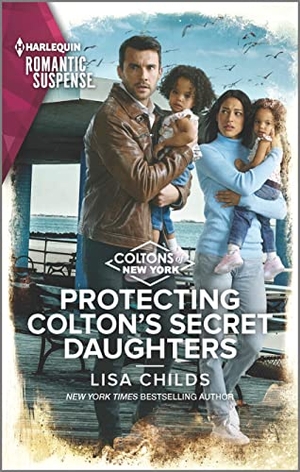 Childs, Lisa. Protecting Colton's Secret Daughters. Harlequin, 2023.