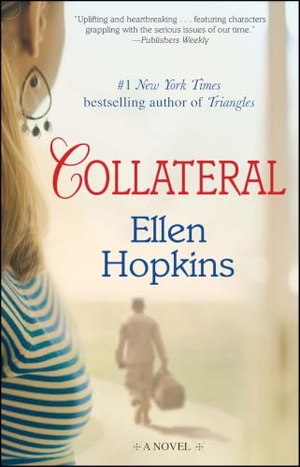 Hopkins, Ellen. Collateral. Simon & Schuster, 2013.