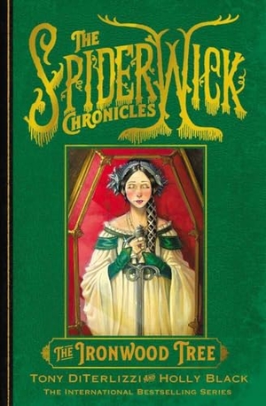 Black, Holly / Tony Diterlizzi. The Ironwood Tree. Simon & Schuster Ltd, 2023.