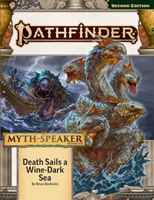 Duckwitz, Brian / Compton, John et al. Pathfinder Adventure Path: Death Sails a Wine-Dark Sea. Paizo, Inc., 2025.