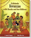 Celebrate Kwanzaa with Boots and Her Kittens