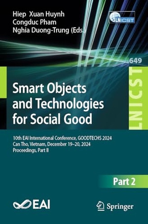 Huynh, Hiep Xuan / Congduc Pham et al (Hrsg.). Smart Objects and Technologies for Social Good - 10th EAI International Conference, GOODTECHS 2024, Can Tho, Vietnam, December 19-20, 2024, Proceedings, Part II. Springer, 2025.