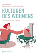 Kulturen des Wohnens