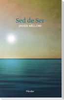 Sed de ser