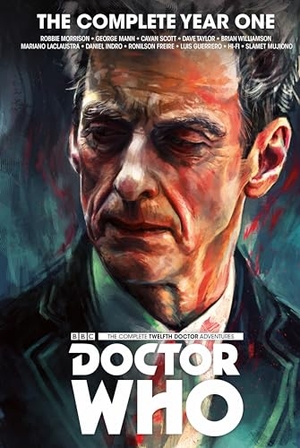 Morrison, Robbie / George Mann. Doctor Who: The Twelfth Doctor Complete Year One. Titan, 2017.