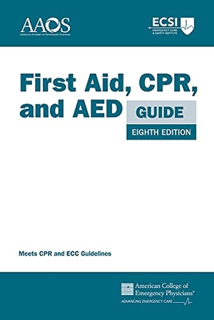 Aaos. First Aid, Cpr, and AED Guide - .. Jones & Bartlett Publishers, 2021.