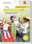 Spielen im Beruf. Schulbuch