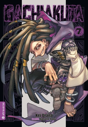 Urana, Kei / Hideyoshi Andou. GACHIAKUTA 07. Altraverse GmbH, 2024.