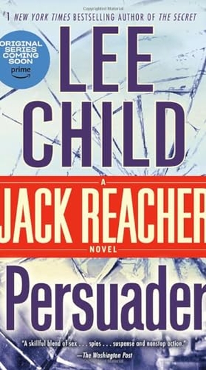 Child, Lee. Persuader - A Jack Reacher Novel. Random House Publishing Group, 2009.