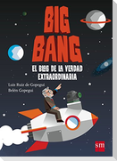 Big Bang, El blog de la verdad extraordinaria
