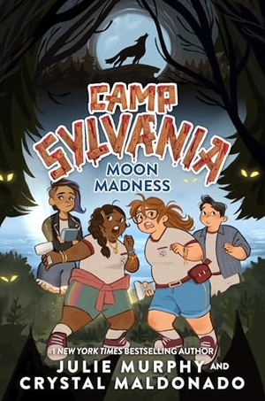Murphy, Julie / Crystal Maldonado. Camp Sylvania: Moon Madness. HarperCollins, 2024.
