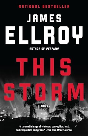 Ellroy, James. This Storm. Knopf Doubleday Publishing Group, 2020.