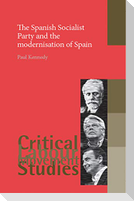 The Spanish Socialist Party and the modernisation of Spain