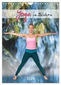 Yoga in Bildern (Wandkalender 2024 DIN A4 hoch), CALVENDO Monatskalender
