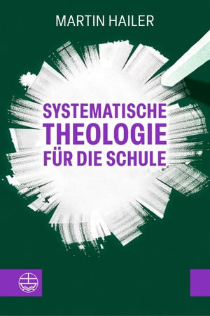 Hailer, Martin. Systematische Theologie für die Schule. Evangelische Verlagsansta, 2026.