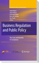 Business Regulation and Public Policy