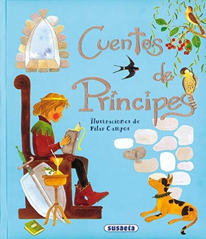 Campos, Pilar. Cuentos de príncipes. Susaeta Ediciones, 2004.