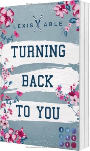 Able, Lexis. Turning Back to You ('Back to You'-Reihe 4) - Mitreißende Sports Romance über eine Liebe, die sich über alle Regeln hinwegsetzt. Carlsen Verlag GmbH, 2025.