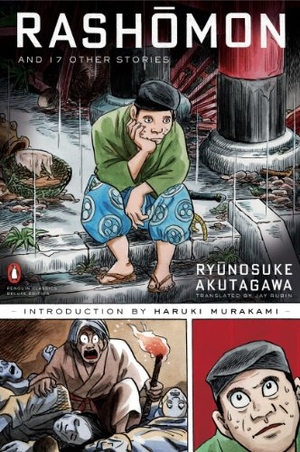 Akutagawa, Ryunosuke. Rashomon and Seventeen Other Stories. DK RED, 2007.