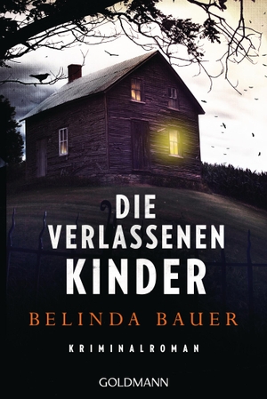 Bauer, Belinda. Die verlassenen Kinder. Goldmann TB, 2020.