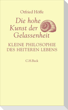 Die hohe Kunst der Gelassenheit