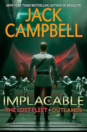 Campbell, Jack. Implacable. Penguin Publishing Group, 2023.