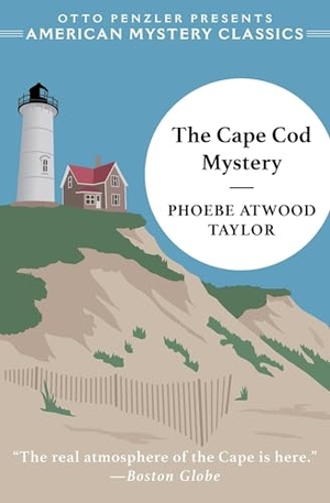 Taylor, Phoebe Atwood. The Cape Cod Mystery. American Mystery Classics, 2022.