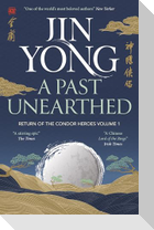 A Past Unearthed