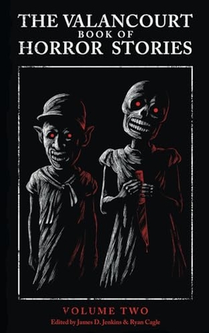 Mcdowell, Michael / Shute, Nevil et al. The Valancourt Book of Horror Stories - Volume Two. Valancourt Books, 2017.