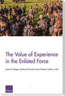 The Value of Experience in the Enlisted Force