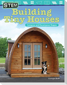 Stem: Building Tiny Houses