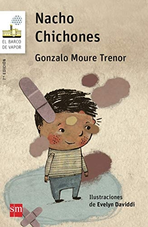 Moure, Gonzalo. Nacho Chichones. Fundación Santa María-Ediciones SM, 2015.