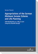 Appropriations of the German Minimum Income Scheme and Life Planning