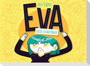 Eva hace lo que puede