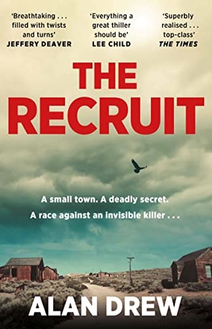 Drew, Alan. The Recruit - 'Everything a great thriller should be' Lee Child. Atlantic Books, 2023.