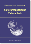 Kieferorthpädiesche Zahntechnik