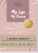 My Life My Choices . Mein 3-Jahres-Tagebuch . Journal in A5, Hardcover