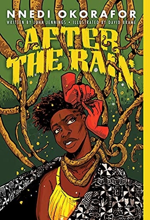 Okorafor, Nnedi. After the Rain. Abrams, 2022.