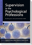 Supervision in the Psychological Professions